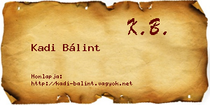 Kadi Bálint névjegykártya